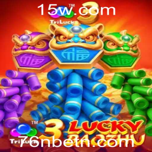Descubra o Fascinante Mundo de 3LuckyBaozhu com 76Nbet